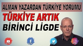 Alman Yazar Türkiye'yi Yazdı - Doğu Akdeniz, S400, F35, Savunma Sanayi
