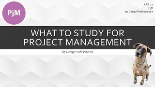 PASS PROJECT MANAGEMENT IN ONE MONTH: What to Study for the ARE 5.0 Project Management Exam