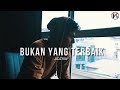 Adzrin - Bukan Yang Terbaik ( Lirik Viral) HD