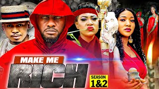MAKE ME RICH 1\u00262 (New Movie) 2022 Yul Edochie/Smith Nnebe Nigerian Full Movie