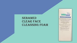 Sebamed Clear Face Cleansing Foam : ClickOnCare