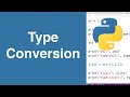 Type Conversion | Python Tutorial