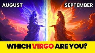 ♉ VIRGO: Were You Born in AUGUST or SEPTEMBER? See How It Makes You Different!