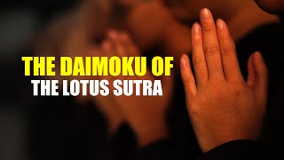 Gosho: The Daimoku of the Lotus Sutra (Audiobook#50)