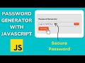 How To Build A Password Generator With JavaScript | Tutorial