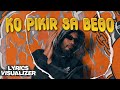 KO PIKIR SA BEGO (LYRICS VISUALIZER) ECKO SHOW feat. AJAY DAMIMA'S & LIL ZI