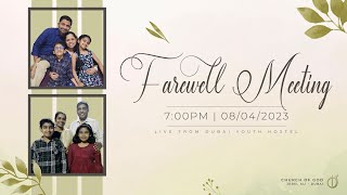 Farewell Meeting | 8th April 2023 | Church of God Jebel Ali - Dubai