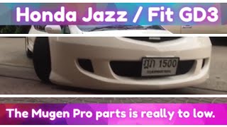 Lamp Checking [Honda Jazz / Fit GD3 The Mugen Pro parts is really to low]