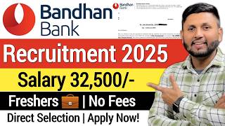 Bandhan Bank Recruitment 2024 | Freshers Job | Bank Job Vacancy 2024 | Latest Bank Jobs 2024 | Bank