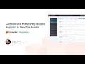 PD Summit21: Collaborate Across Support and DevOps Teams with HappyFox & PagerDuty