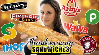 Ranking EVERY Thanksgiving Sandwich Best To Worst Ft. Arby's, Firehouse Subs, Wawa, Publix, and more