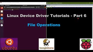 Linux Device Drivers Part 6 - File Operations in Ubuntu, Raspberry Pi, and BeagleBone