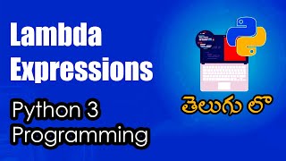 What are Lambda Expressions | Python Tutorials | Python for Data Science | Telugu