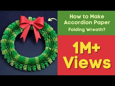DIY Christmas Wreath | How to Make Accordion Paper Folding Wreath? DIY Christmas Wreath | How to Make Accordion Paper Folding Wreath?