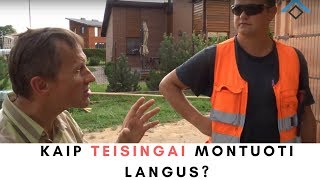 Kaip teisingai MONTUOTI LANGUS?