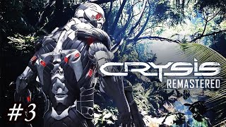 CRYSIS REMASTERED Gameplay Walkthrough Part 3  No Commentary