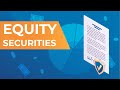 What Are Equity Securities?