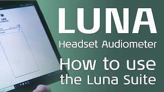 How to use the Luna Suite