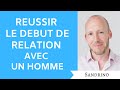 Réussir le début de relation avec un homme