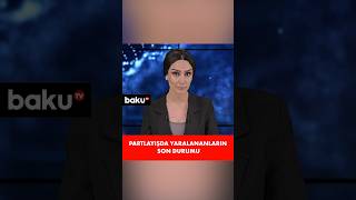 TƏBİB-dən Sumqayıtda baş verən partlayış barədə təcili məlumat