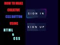 Creative CSS Button  | Glowing Gradient Border Effects using HTML & CSS