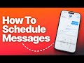How to Schedule Text Messages on iPhone (Send Later in iMessage)