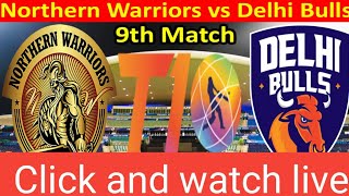 Delhi Bulls Vs Northern Warriors Live/ T10 League Live