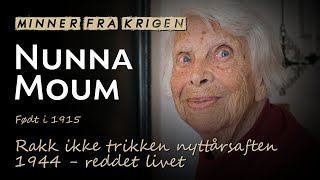 Minner fra krigen: Nunna Moum rakk ikke trikken - reddet livet