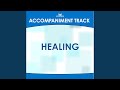 Healing (High Key Bb-Db without BGVs)