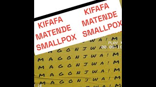 /LUGHA YETU/Kifafa, Matende, Smallpox/YAFAHAMU MAGONJWA  MBALIMBALI...