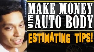 Make Money With Auto Body and Paint Estimating Tips!