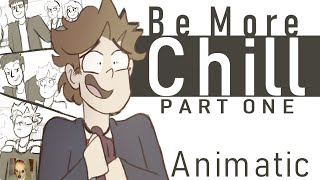 [Animatic] BMC || Be More Chill Pt 1