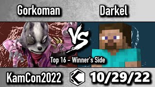 KamCon 2022 - Gorkoman (Wolf) vs. Darkel (Steve) - Top 16 Winner's Side