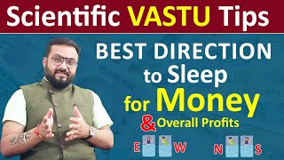 What is the Best Direction to Sleep for Money and Overall Profits | Scientific Vastu | Balance Life