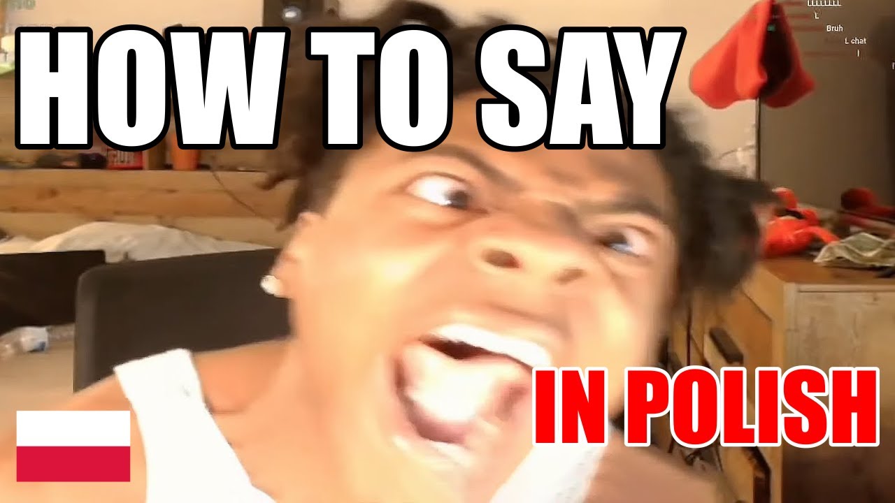 How To Say Ishowspeed In Polish Youtube