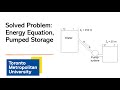 Fluid Mechanics Final Exam Question:  Energy Equation Analysis of Pumped Storage