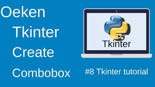 Creating combo boxes in Python Tkinter || part-8