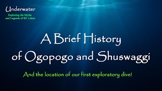 A Brief History of Ogopogo and Shuswaggi