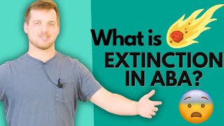 What is Extinction in ABA?