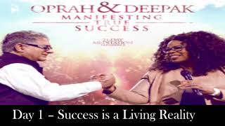 Day 1 | Manifesting True Success 21 days meditation challenge | Deepak \u0026 Oprah