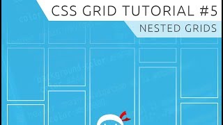 CSS Grid Tutorial #5 - Nested Grids