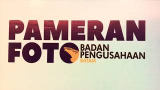 BPVLOG - PAMERAN FOTO BP BATAM 2018