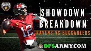 Thursday Night Football Showdown Breakdown | Ravens at Bucs | Draftkings and Fanduel DFS Plays