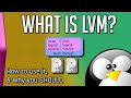Logical Volume Management - What is LVM & how to use it (and WHY you should use it)