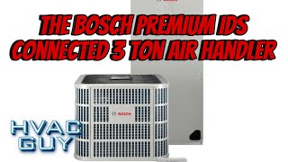 A Good Look At The Bosch Premium IDS Air Handler! ​⁠@BoschHomeComfortUS