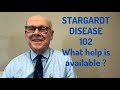 Stargardt 102: What help is available?