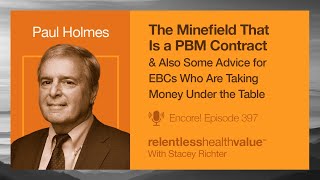 The Minefield That Is a PBM Contract And Some Advice for EBC's Who Are Taking Money Under The Table