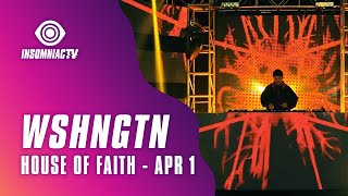 WSHNGTN for House of Faith Livestream hosted by EDM Maniac (April 1, 2021)