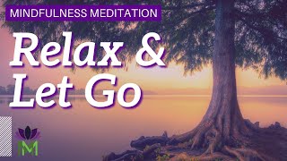 10 Minute Mindfulness Meditation to Reduce Anxiety and Stress | Mindful Movement
