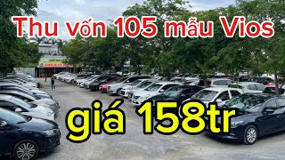 Đức Hà báo giá 105mẫu vios stđ số sàn đủ cả giá sả kho thu vốn nghỉ Tết chỉ 158tr lh0986368857